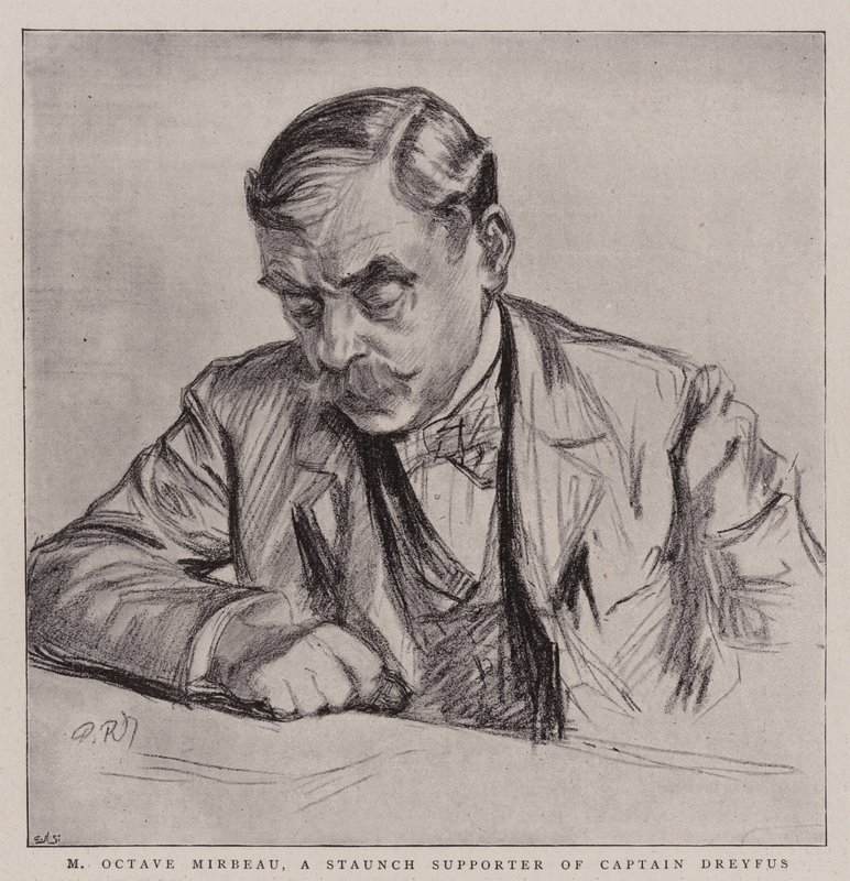 M Octave Mirbeau, un Ferviente Apoyo del Capitán Dreyfus de Charles Paul Renouard