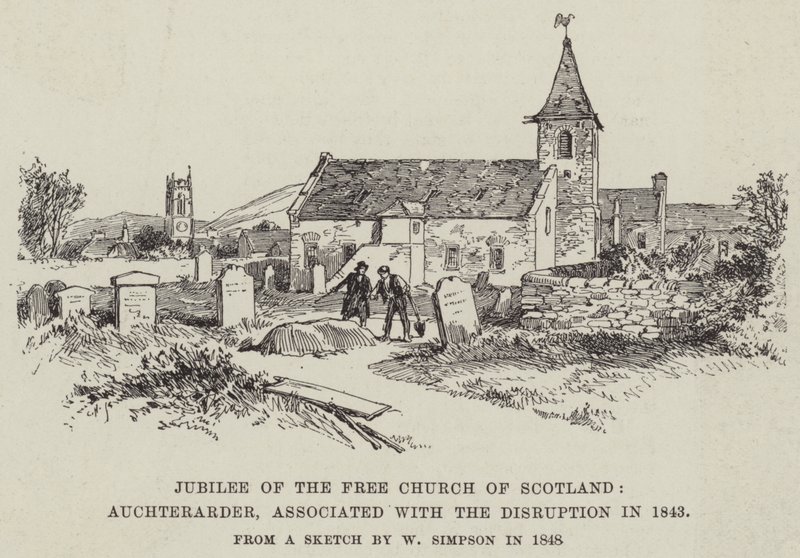 Jubileo de la Iglesia Libre de Escocia, Auchterarder, asociado con la Disrupción en 1843 de William Crimea Simpson